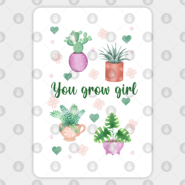 You grow girl! Magnet by Manxcraft